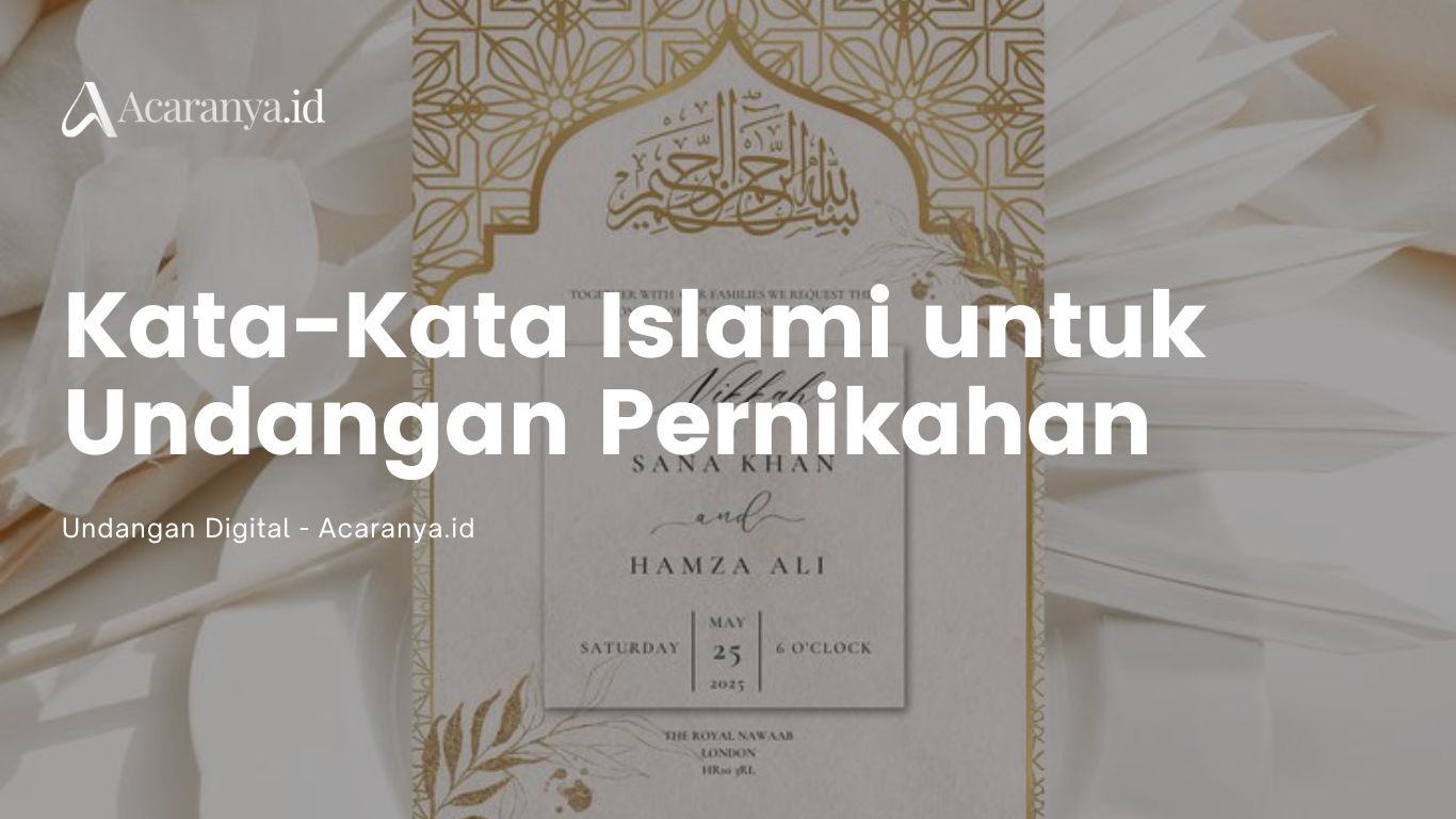 40 Kata-Kata Islami untuk Undangan Pernikahan