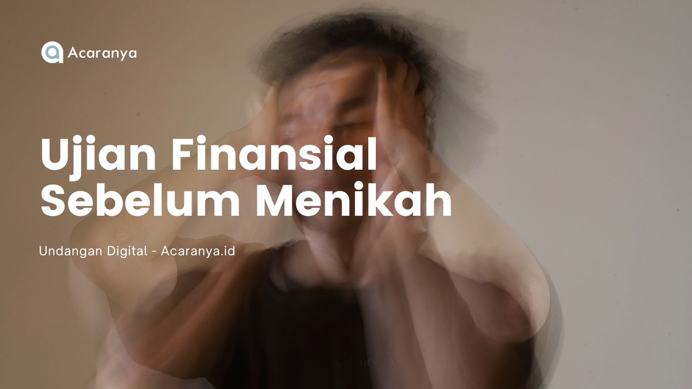 Cara Melewati Ujian Finansial Sebelum Menikah