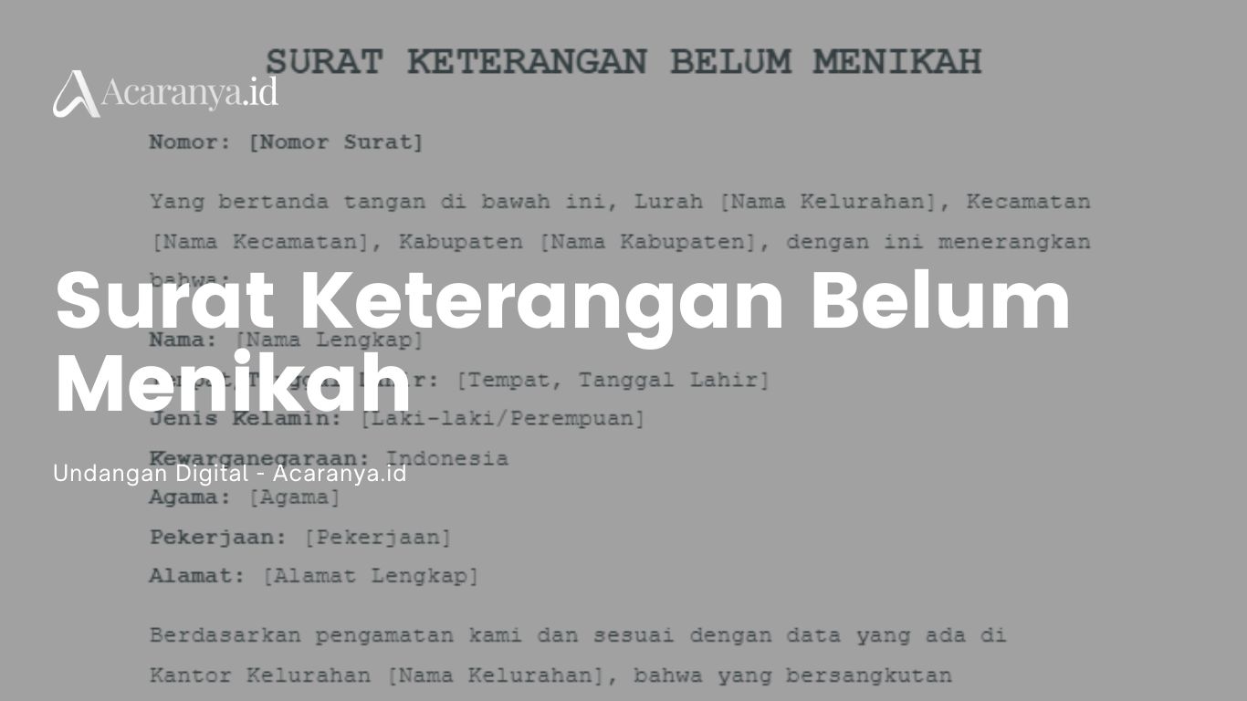 Cara Membuat Surat Keterangan Belum Menikah Online dan Syaratnya