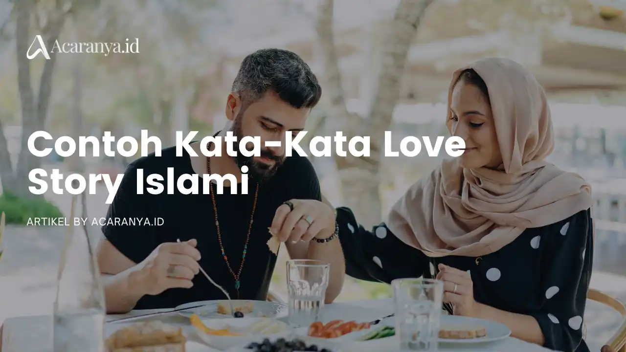 Contoh Kata-Kata Love Story Islami
