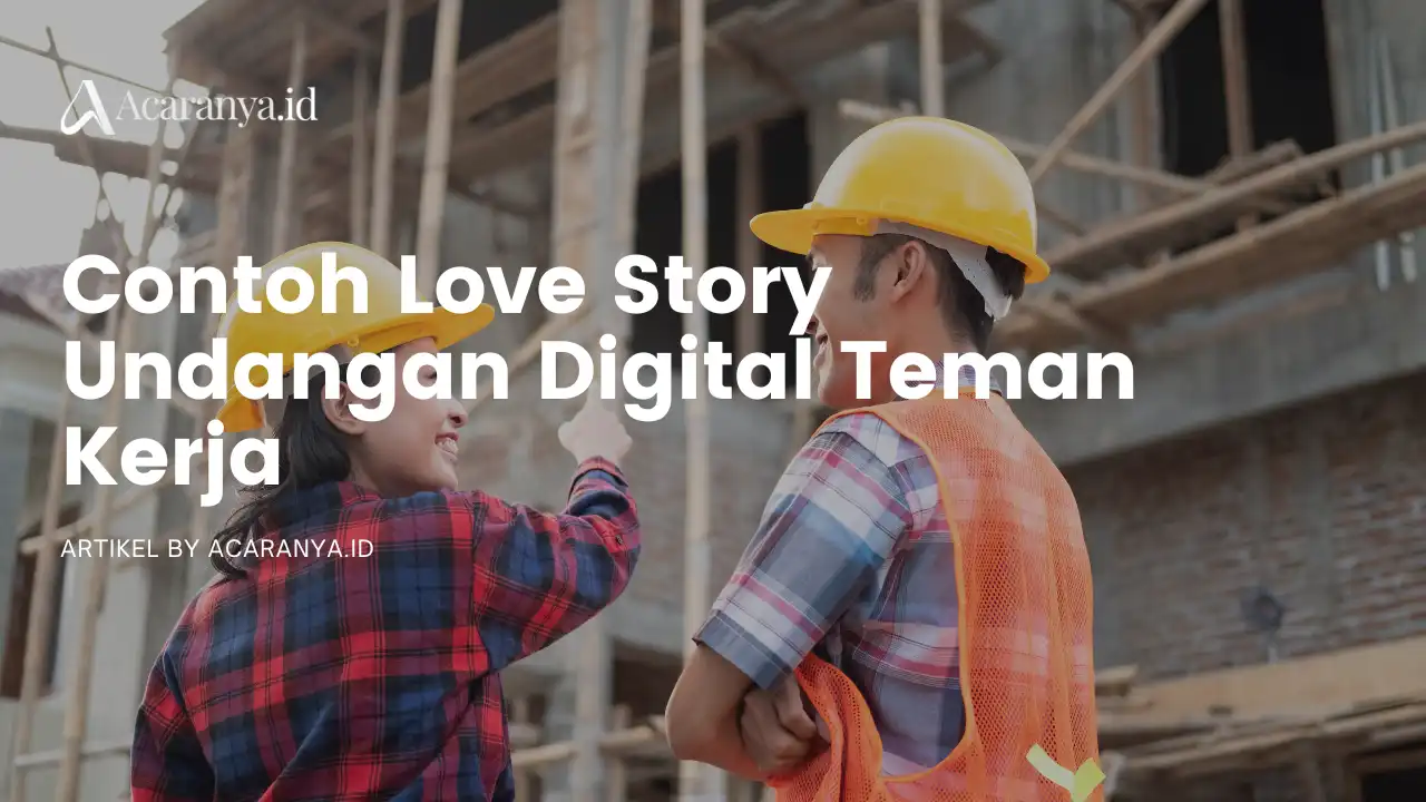 Contoh Love Story Undangan Pernikahan Digital Teman Kerja