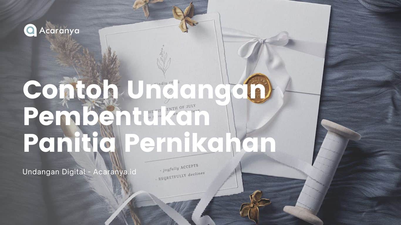Contoh Undangan Pembentukan Panitia Pernikahan