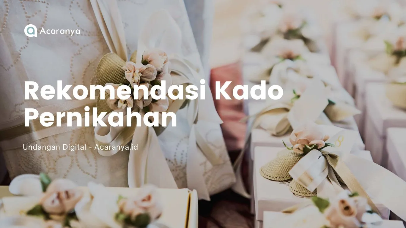 20 Rekomendasi Kado Pernikahan Unik dan Berkesan untuk Teman