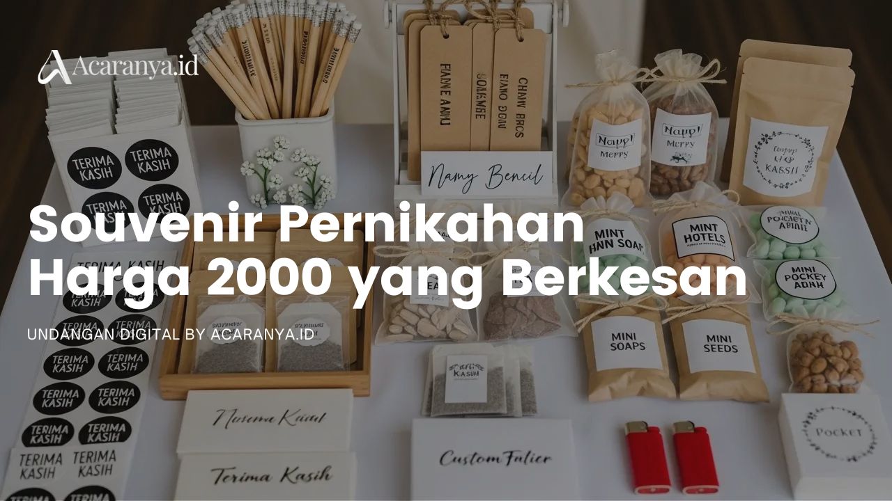 10 Souvenir Pernikahan Harga 2000 yang Unik dan Berkesan