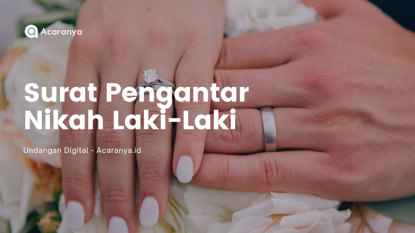 Surat Pengantar Nikah Laki-Laki: Format, Syarat, dan Contoh