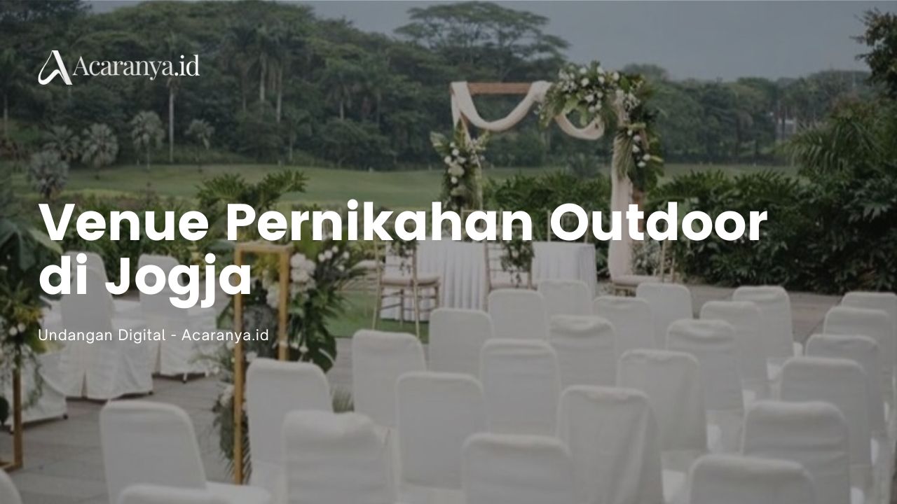 7 Rekomendasi Venue Pernikahan Outdoor di Jogja