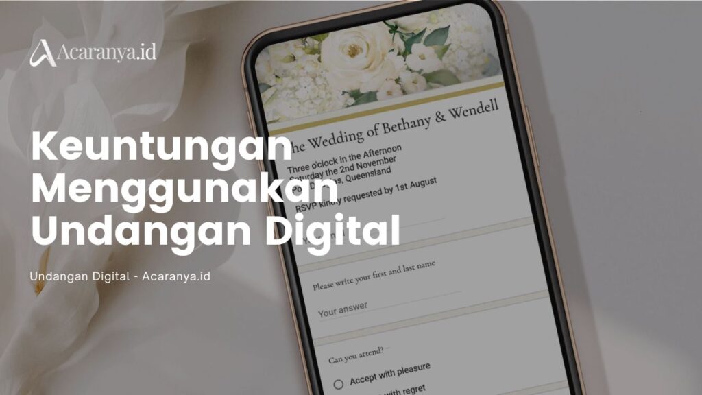 Keuntungan Menggunakan Undangan Digital