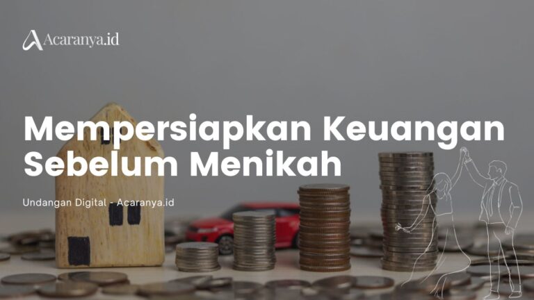 8 Tips Mempersiapkan Keuangan Sebelum Menikah, Harus Tahu!