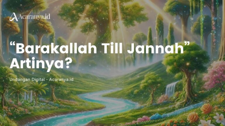 Barakallah Till Jannah Artinya? Ini Makna dan Penerapannya