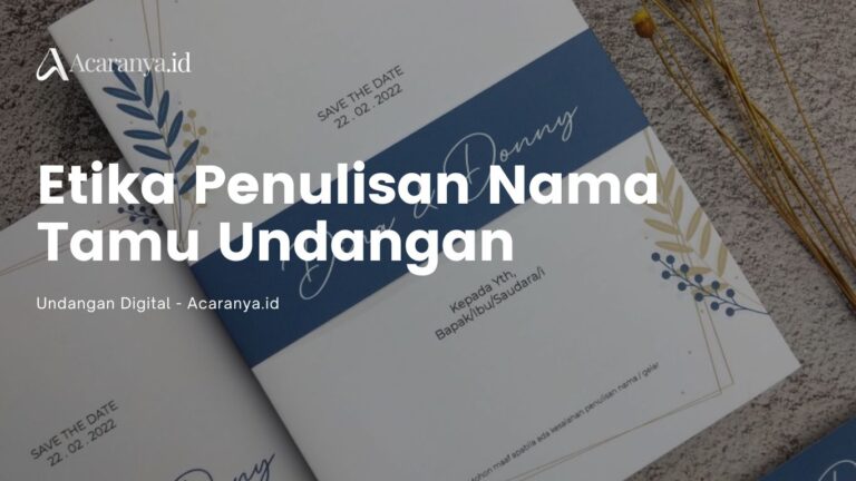 etika penulisan nama tamu undangan