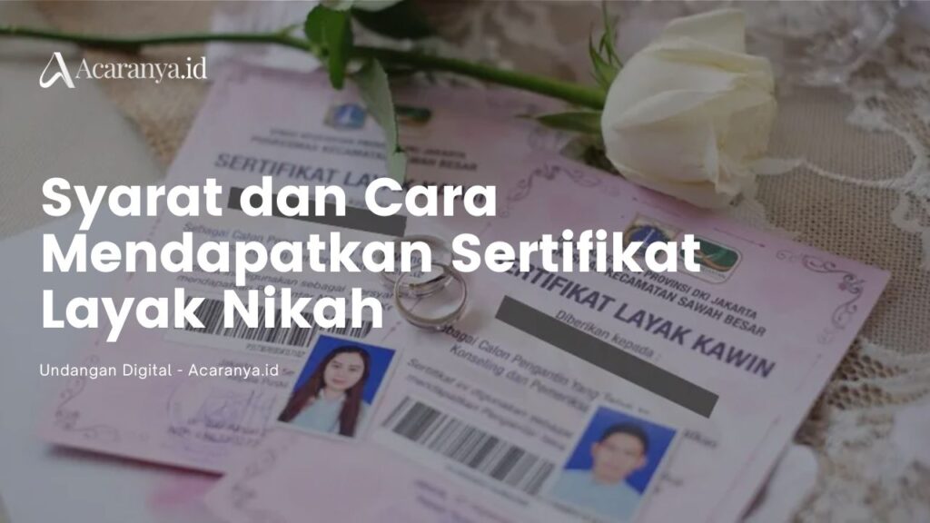 Syarat dan Cara Mendapatkan Sertifikat Layak Nikah