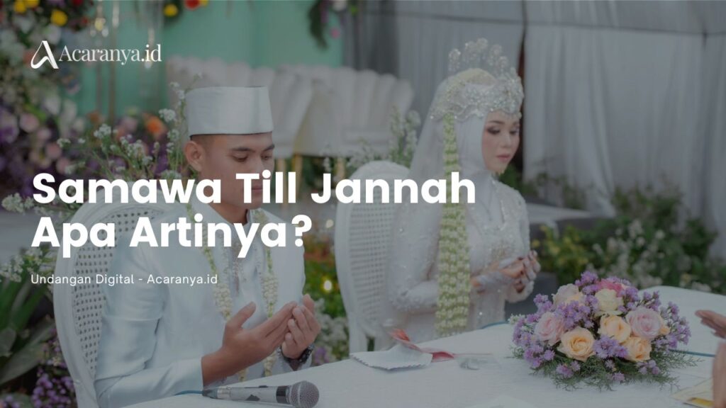 Samawa Till Jannah Apa Artinya