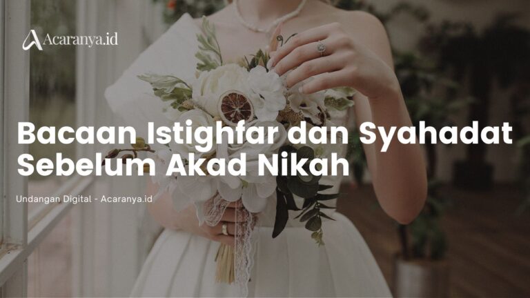Bacaan Istighfar dan Syahadat Sebelum Akad Nikah 1 Bacaan Istighfar dan Syahadat Sebelum Akad Nikah