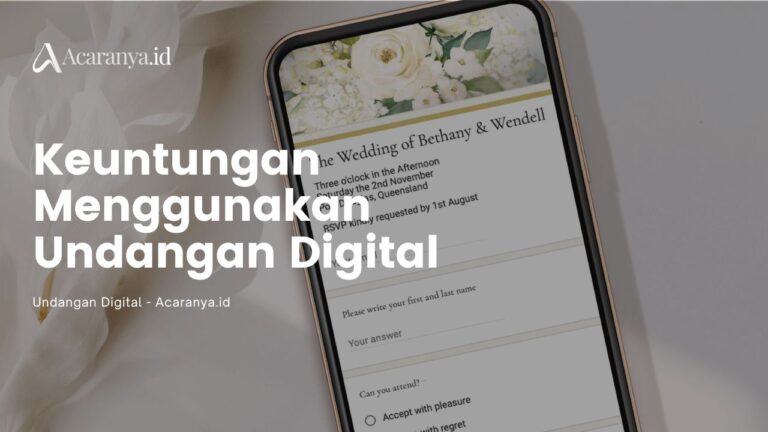 8 Keuntungan Menggunakan Undangan Digital 6 Keuntungan Menggunakan Undangan Digital