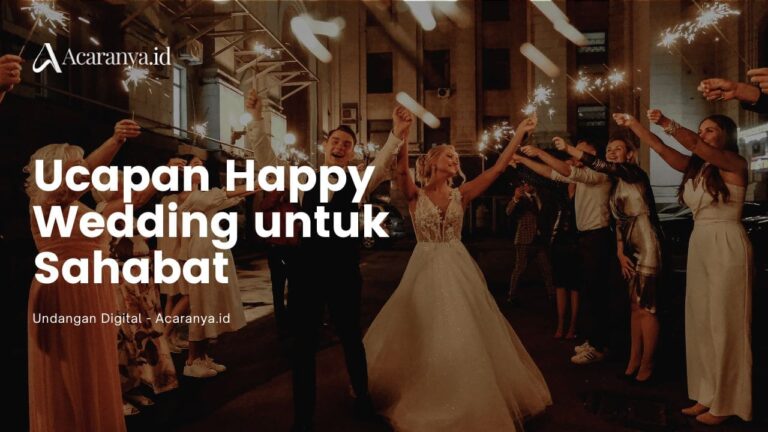 70 Contoh Ucapan Happy Wedding untuk Sahabat 2 Ucapan Happy Wedding untuk Sahabat