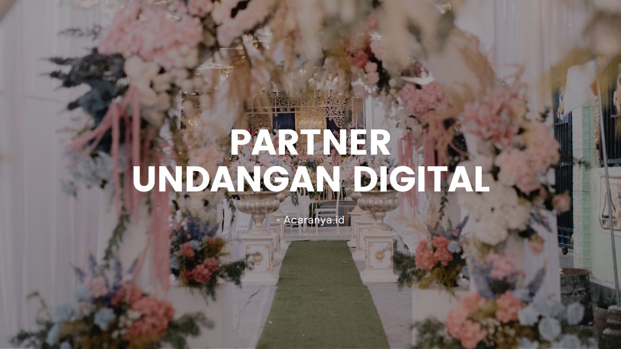 Bergabunglah dengan Kami sebagai Partner Undangan Digital 1 partner undangan digital